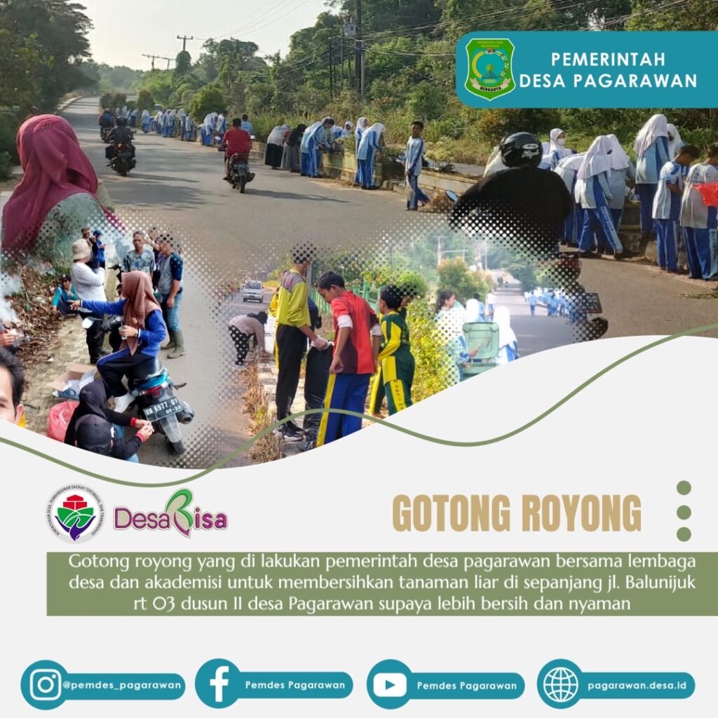 Gotong royong yang di lakukan pemerintah desa pagarawan bersama lembaga desa dan akademisi