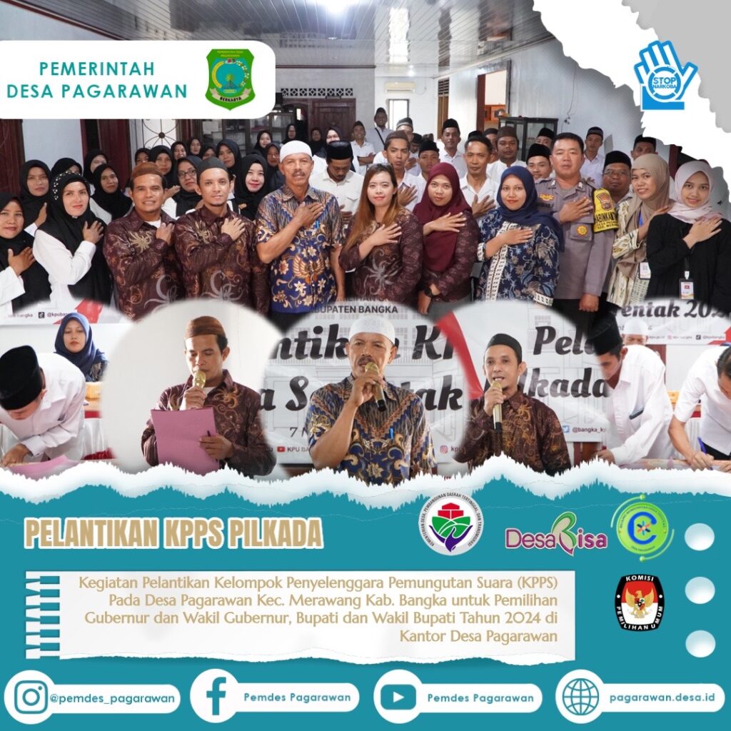 Kegiatan Pelantikan Kelompok Penyelenggara Pemungutan Suara (KPPS) Pada Desa Pagarawan