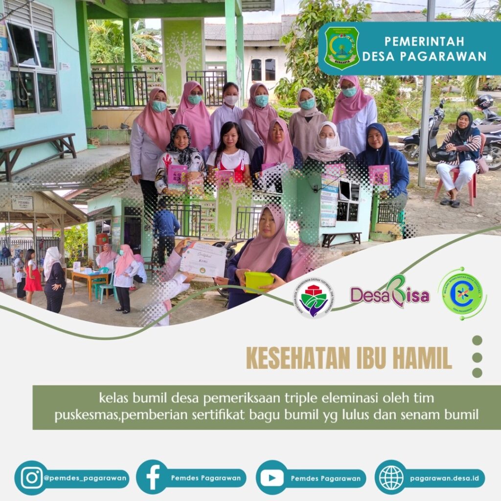 Kelas bumil desa pemeriksaan triple eleminasi oleh tim puskesmas,pemberian sertifikat bagu bumil yg lulus dan senam bumil