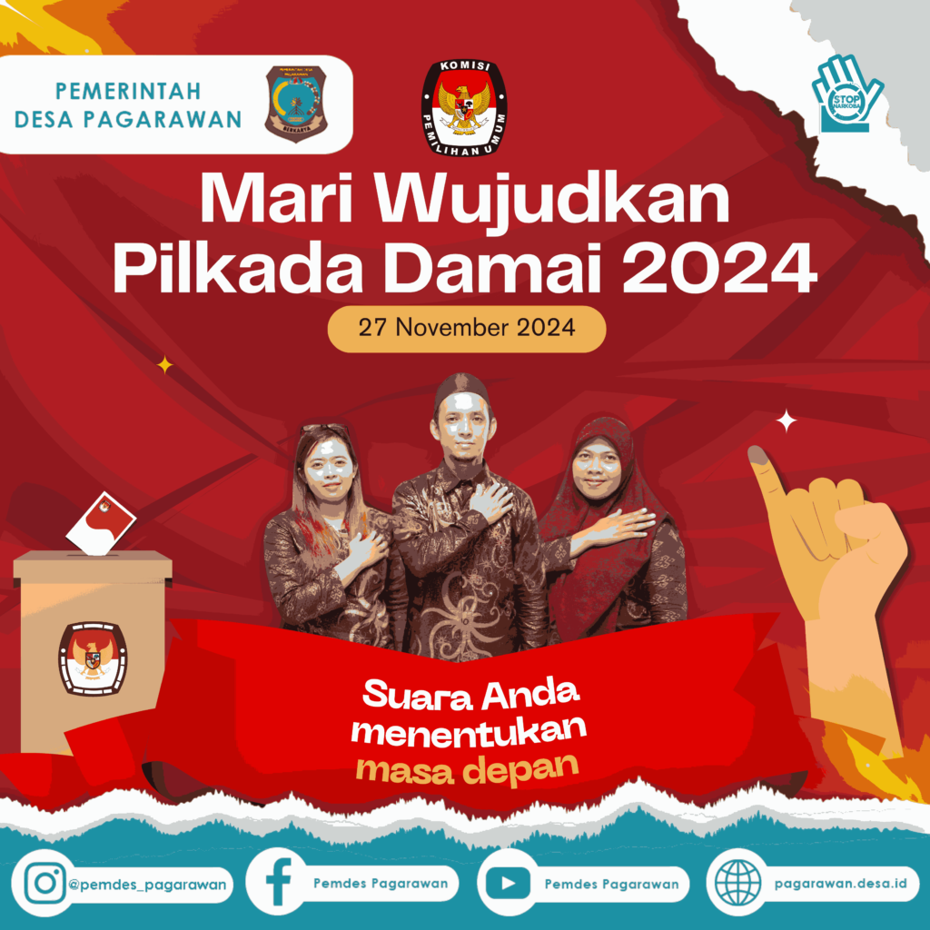 Mari Wujudkan Pilkada Serentak 2024 Dengan Damai di Desa Pagarawan