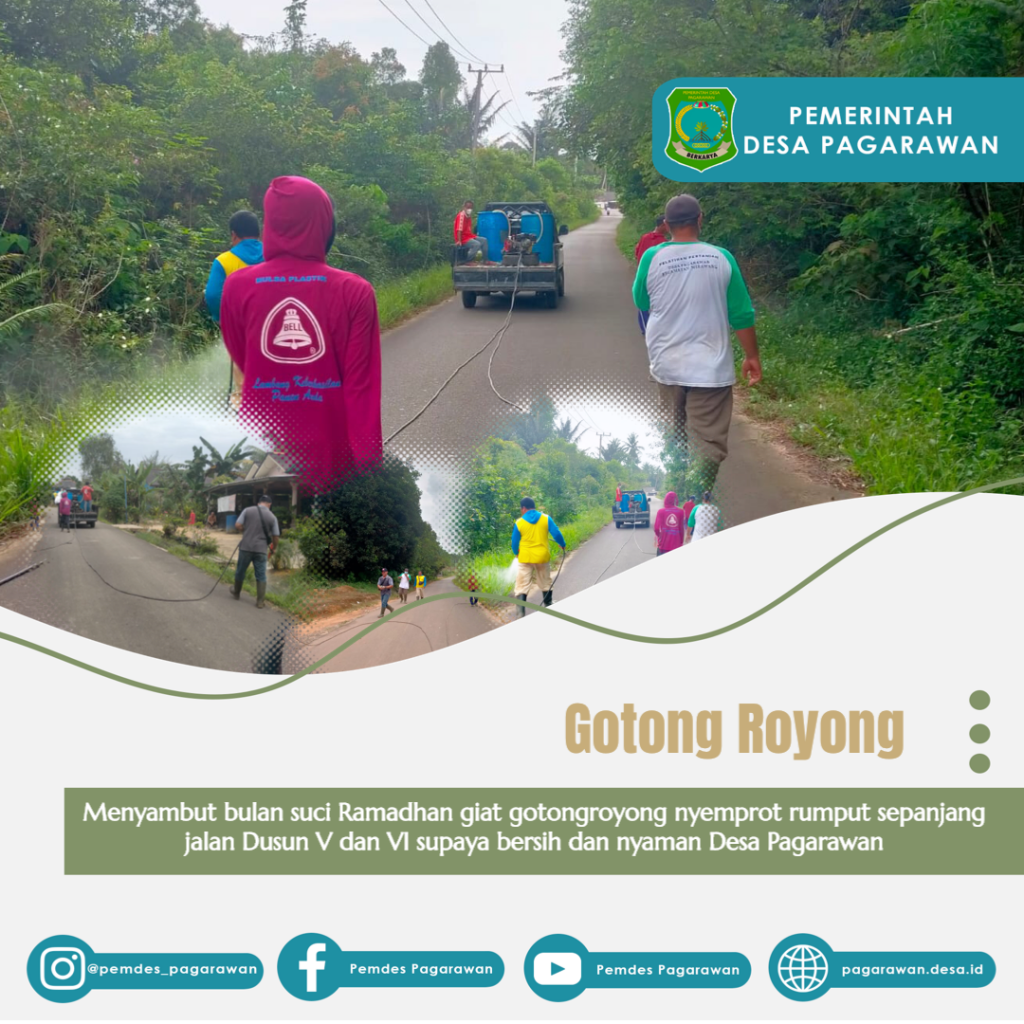Menyambut Bulan Suci Ramadhan Giat Gotongroyong Penyemprotan Rumput Sepanjang Jalan Dusun V dan VI Supaya Bersih dan Nyaman