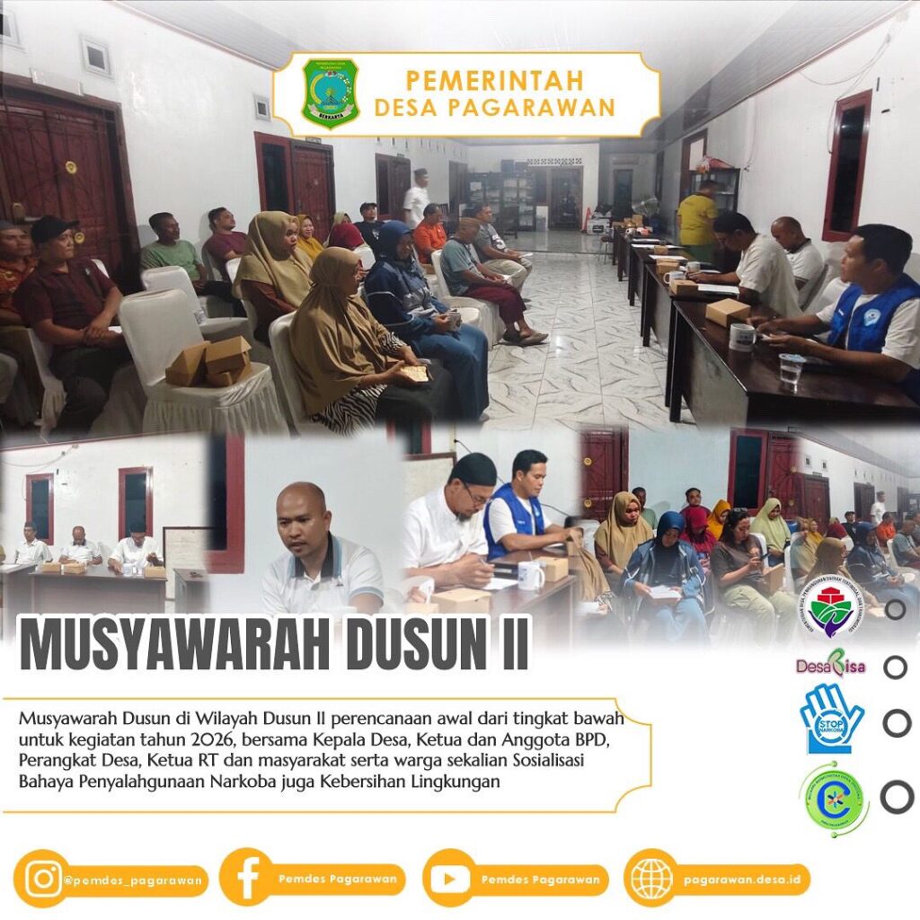 MUSYAWARAH DUSUN II DESA PAGARAWAN UNTUK PERENCANAAN KEGIATAN TAHUN 2026 SERTA SOSIALISASI BAHAYA NARKOBA DAN KEBERSIHAN LINGKUNGAN