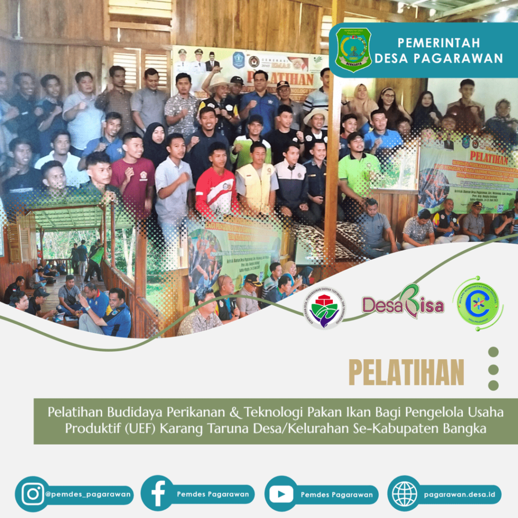Pelatihan Budidaya Perikanan & Teknologi Pakan Ikan Bagi Pengelola Usaha Produktif (UEF) Karang Taruna Desa/Kelurahan Se-Kabupaten Bangka