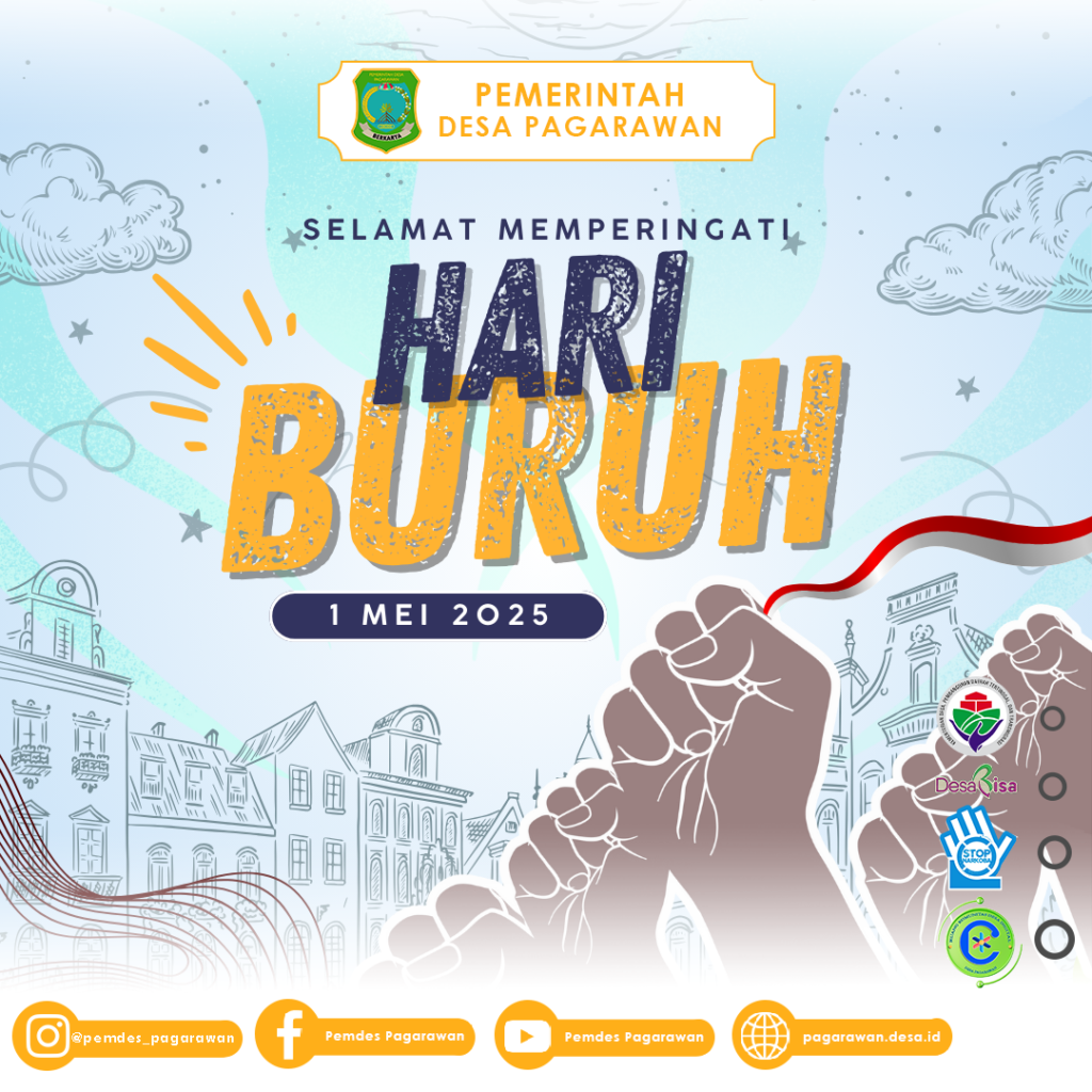 Pemerintah Desa Pagarawan Mengucapkan Selamat Hari Buruh 1 Mei 2025