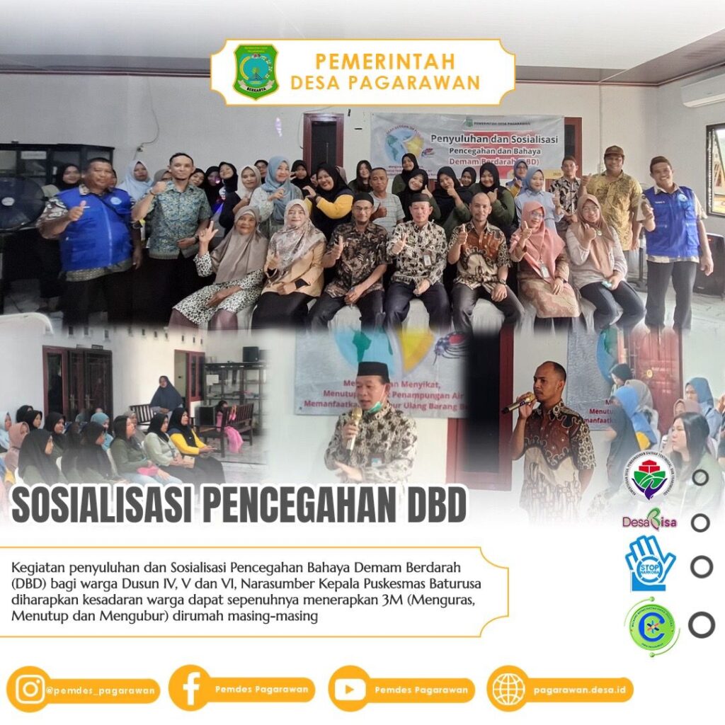 PENYULUHAN DAN SOSIALISASI PENCEGAHAN DEMAM BERDARAH (DBD) DI DUSUN IV, V, DAN VI DESA PAGARAWAN