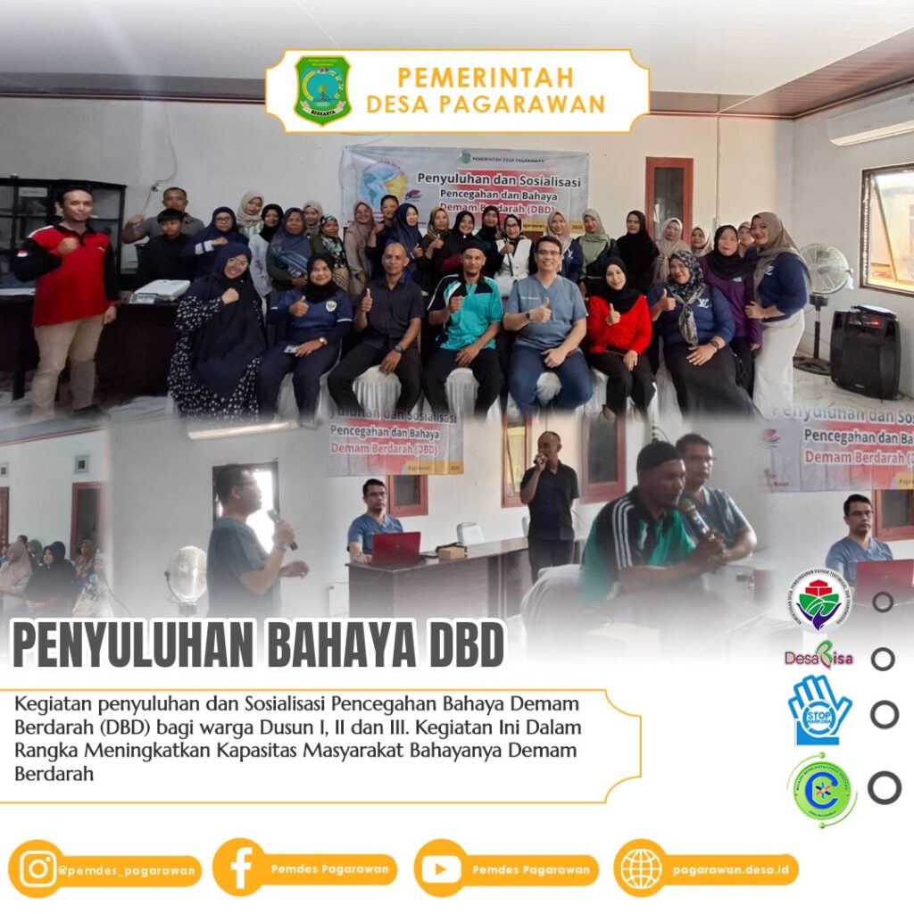 PENYULUHAN DAN SOSIALISASI PENCEGAHAN DEMAM BERDARAH DI DESA PAGARAWAN