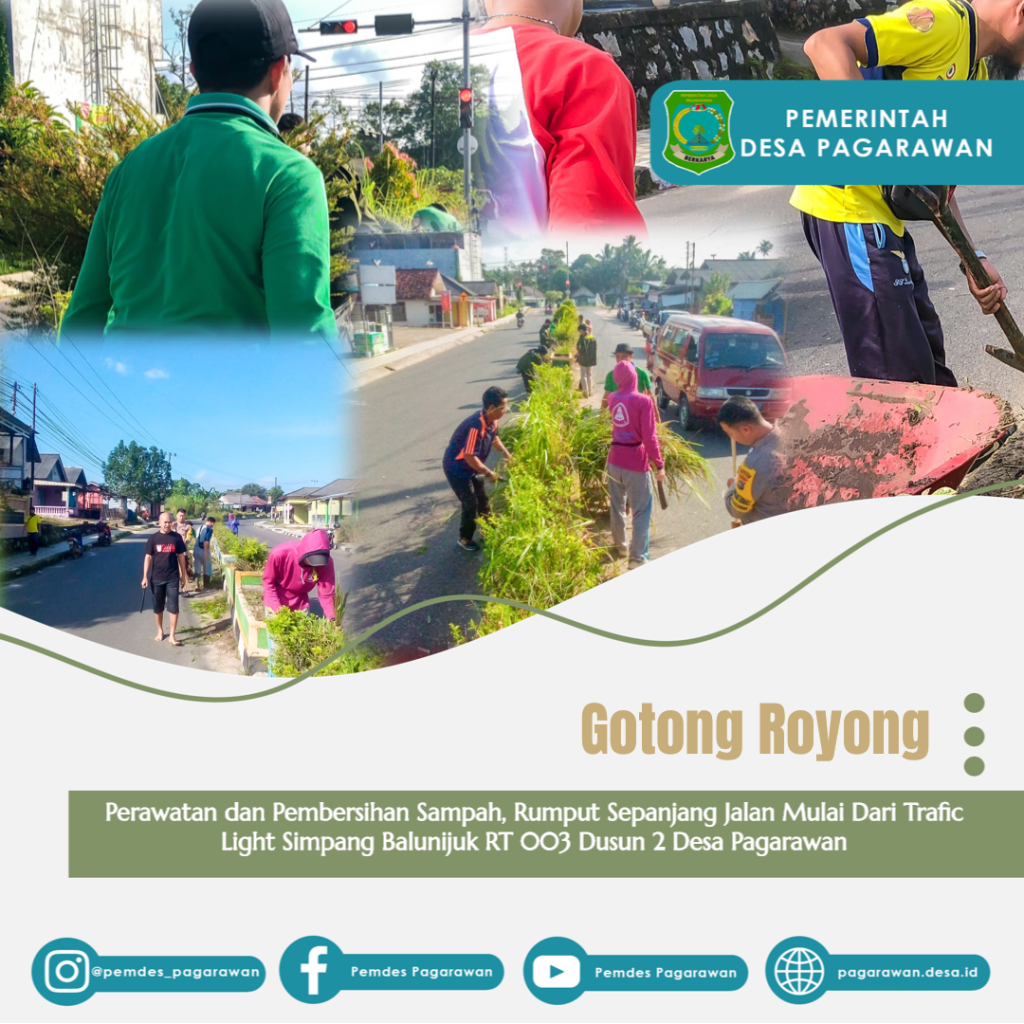 Perawatan dan Pembersihan Sampah, Rumput Sepanjang Jalan Mulai Dari Trafic Light Simpang Balunijuk RT 003 Dusun 2 Desa Pagarawan