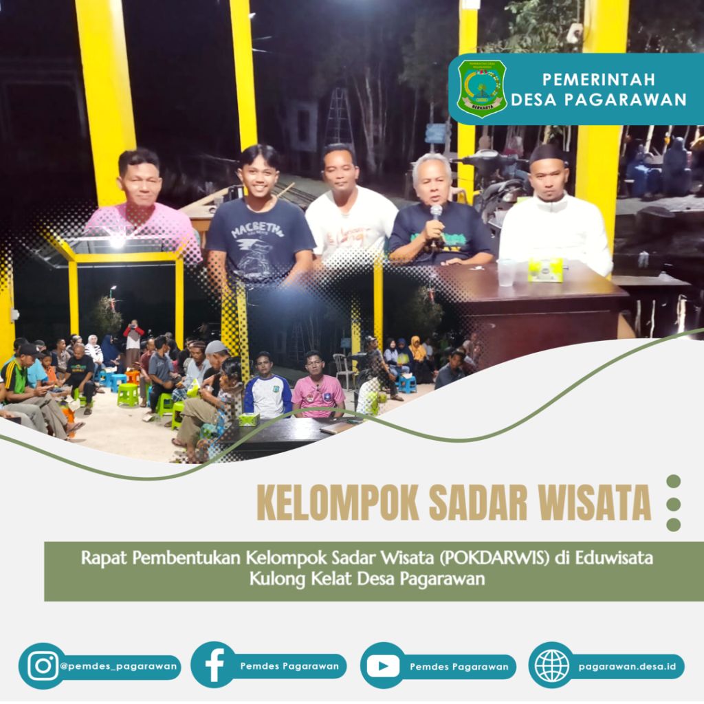 Rapat Pembentukan Kelompok Sadar Wisata (POKDARWIS) di Eduwisata Kulong Kelat Desa Pagarawan