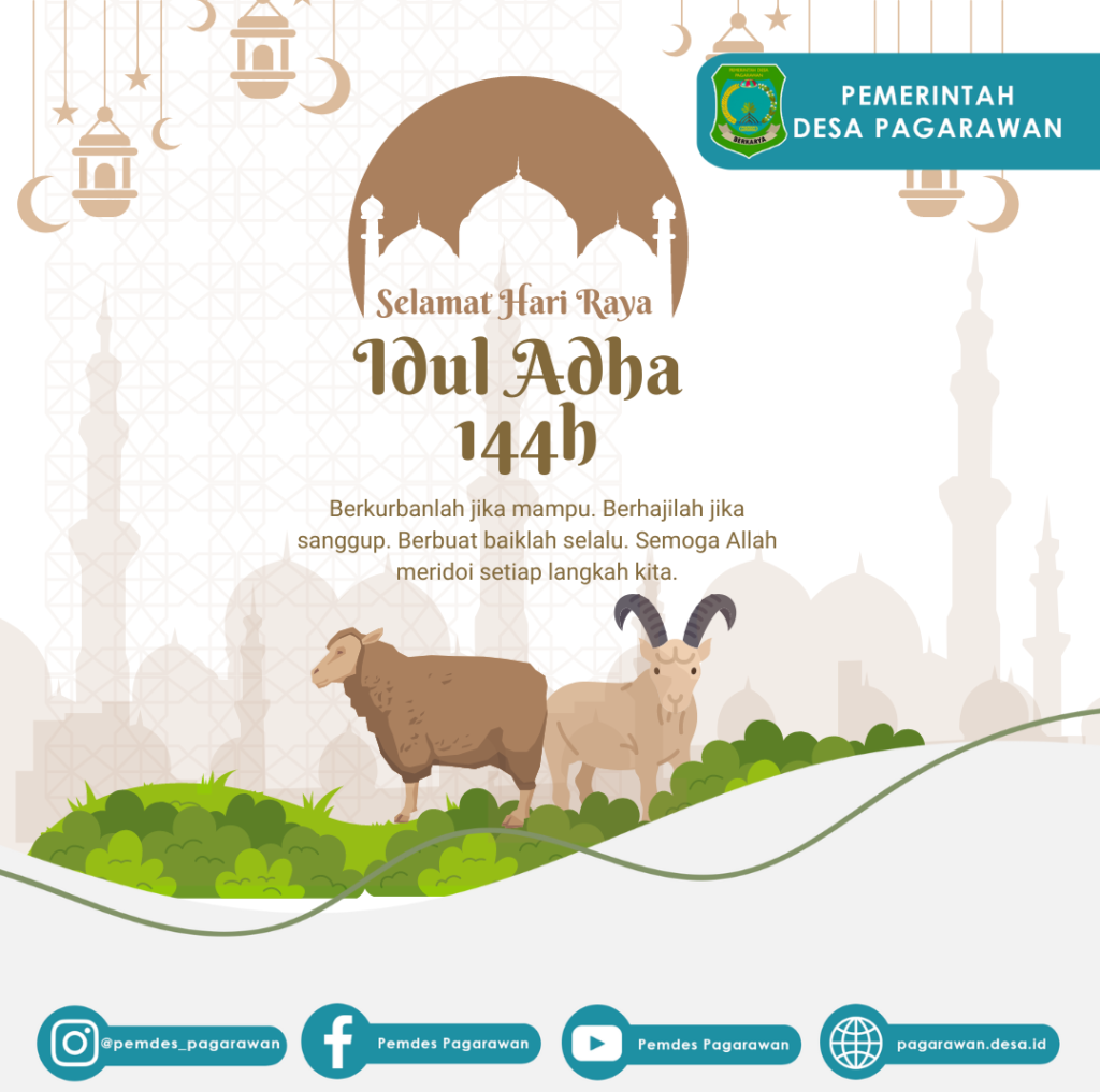 Segenap Pemerintah Desa Pagarawan Mengucapkan Selamat Hari Raya Idul Adha 1444 H