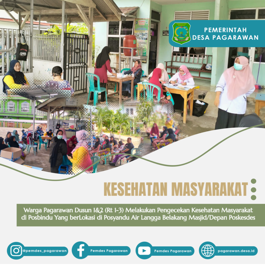 Warga Pagarawan Dusun 1&2 (Rt 1-3) Melakukan Pengecekan Kesehatan Masyarakat di Posbindu Yang berLokasi di Posyandu Air Langga Belakang Masjid/Depan Poskesdes